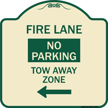 Fire Lane Tow-Away Zone With Left Arrow Heavy-Gauge Aluminum Architectural Sign